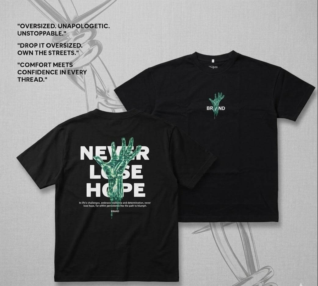 Oversized Premium T-Shirt -NEVER LOSE HOPE