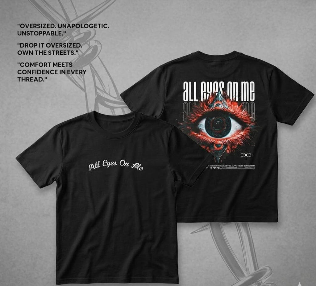 Oversized Premium T-Shirt  All Eyez On Me